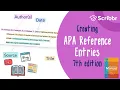 APA 7th Edition Creating APA Reference Entries Scribbr