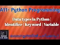 Data types in Python Identifier Keyword Variable