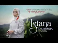 Download Lagu Fauzana - Istana Tak Beraja (Official Music Video)