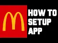 McDonald s How To Setup Mobile App - How To Setup Order Using McDonald s App on Your Phone