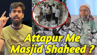 Attapur Historic Arch Damaged! AIMIM Demands Action, Who Is Responsible?
