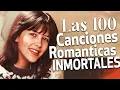 Download Lagu Baladas de Amor de los 70 y 80 LAS 100 CANCIONES ROMANTICAS INMORTALES