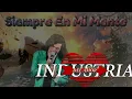 Industria Del Amor -SIEMPRE EN MI MENTE