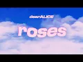 Lagu dearALICE- Roses (Official Lyric Video)