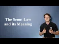 The Scout Law and its Meaning