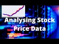Analyzing Stock Price Data using Python Quantitative Investment