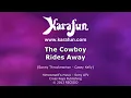 The Cowboy Rides Away - George Strait | Karaoke Version | KaraFun