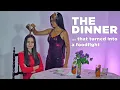 The Dinner that turned into a foodfight