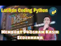 Membuat Program Kasir Sederhana di Python Algoritma Kasir Menggunakan Python Program Diskon Python