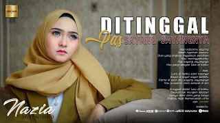 Lirik Lagu Nazia Marwiana - Ditinggal Pas Sayang Sayangnya