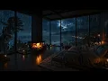 Heavy Rain by the Seaside Window 🌊🔥 Fall Asleep Naturally with Deep Sleep Thunderstorm NO ADS