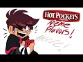 Laughing at Hot Pocket Meme Flavors cause I have a Broken Sense of Humor