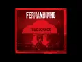 Download Lagu FERNANDINHO - TEUS SONHOS - 2012 (CD COMPLETO)