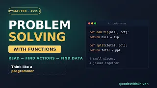 Problem Solving with Functions Think Like a Programmer 2