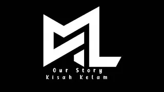 Download Our Story - Kisah Kelam Video Lyric MP3