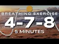 5 Min 4-7-8 Breathing Technique