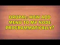 Drupal How add menu to my node programmatically