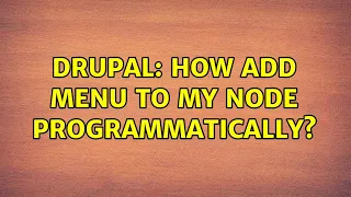 Drupal How add menu to my node programmatically