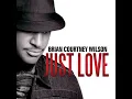 All I Need - Brian Courtney Wilson