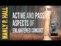 Manly P Hall Enlightened Conduct - Active and Passive remastered