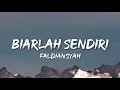 Download Lagu Biarlah Aku Sendiri - Loela Drakel || Faldiansyah (Cover)