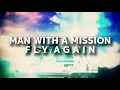 【フル歌詞付き】MAN WITH A MISSION／FLY AGAIN
