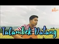 Download Lagu Al Arifin - Talambek datang || Cover
