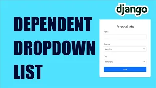 How to Create a Dependent Dropdown List using Django and JavaScript Ajax