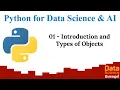 Python for Data Science and AI 01 - Introduction and Types of Objects
