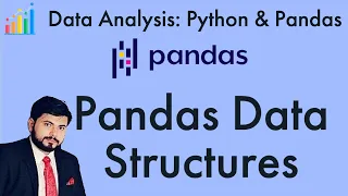 Pandas Data Structures - Series DataFrame Python Pandas Tutorial