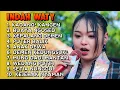 INDAH WATY • KADANG - KADANG KANGEN | BUAYA NGOSED | FULL ALBUM PILIHAN TERBAIK 2K25 ‼️