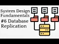 Database Replication System Design Fundamentals