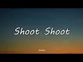 Download Lagu Andrew E  Shoot Shoot Lyrics