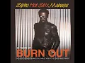 Burn Out (30th Anniversary Edition)