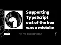 Ryan Dahl regrets Deno s early TypeScript support