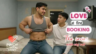 pinoy digital lovers present love at first booking the series bl story lovestory
