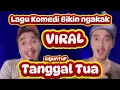 Lagu Tanggal tua - siguntur | Lagu Komedi Bikin Ngakak 