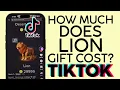 What is the Lion Gift on Tiktok How much Lion Gift Cost on Tiktok Live 2022