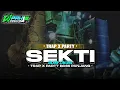 Download Lagu DJ SEKTI VIRAL TIKTOK STYLE TRAP X PARTY BASS PANJANG NGUK NGUK || DJ PAK JE REMIX