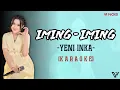 Download Lagu Yeni Inka - Iming Iming (Karaoke)