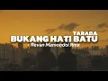 Download Lagu DISCO TANAH‼️ BUKANG HATI BATU - Revan Mamondol Rmx ( PARTY SAD ) CHA - CHA 2025