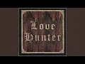 Download Lagu Love Hunter