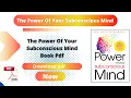 The Power Of Your Subconscious Mind book pdf The Power of Your Subconscious Mind pdf