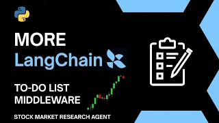 Create a Stock Research Agent with LangChain To-Do List Middleware