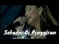 Download Lagu [Karaoke Video] Francissca Peter - Sekadar Di Pinggiran