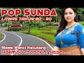 Lagu POP SUNDA PALING ENAK BUAT SANTAI | MERDU BIKIN MERINDING | LAGU SUNDA TERBAIK 2026