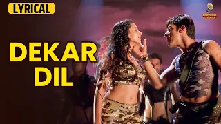 Dekar Dil Kisi Ka Maine | K.K. & Sunidhi Chauhan | Uff Kya Jadoo Mohabbat Hain | Lyrical Video