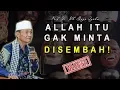 Download Lagu JANGAN MENYEMBAH ALLAH! Begini Cara Beribadah Yang Benar Kepada ALLAH ! Prof Dr Buya Syakur MA