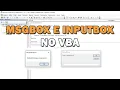 MsgBox e InputBox no VBA para INTERAGIR com o USUARIO