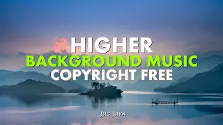 Download Background Music | No Copyright | Royalty Free Music | Higher by LiQWYD MP3